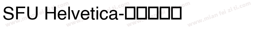 SFU Helvetica字体转换